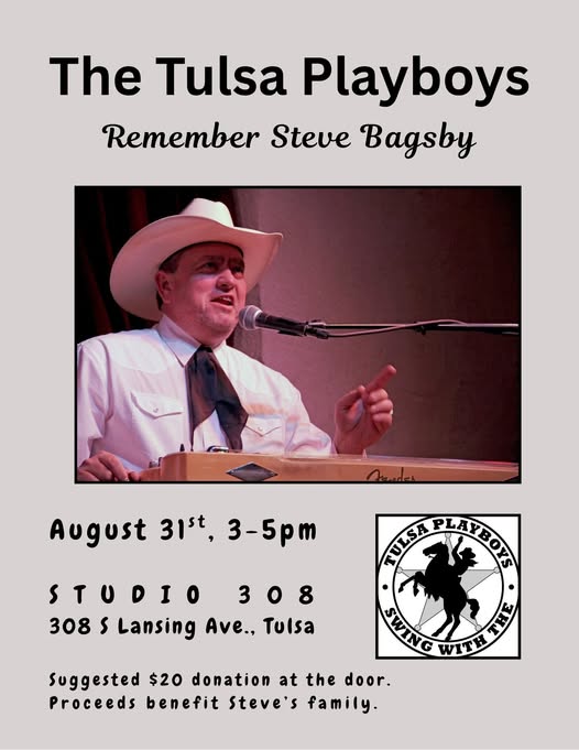 The Tulsa Playboys Remember Steve Bagsby